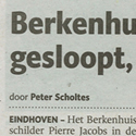Eindhovens Dagblad; 9 december 2009, Berkenhuisje wordt voorlopig niet gesloopt, raad wil eerst onderzoek